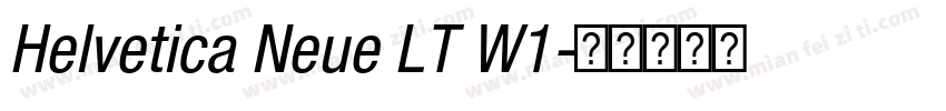 Helvetica Neue LT W1字体转换